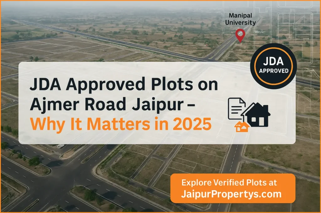 jda approved plots on ajmer road jaipur whay it matters in 2025